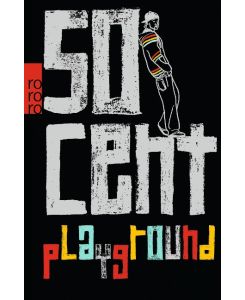 Playground - 50 Cent, Rainer Schmidt