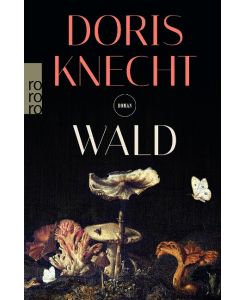 Wald - Doris Knecht