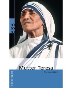 Mutter Teresa - Norbert Göttler