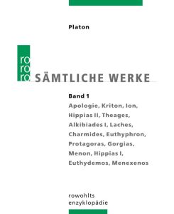 Sämtliche Werke 1 Apologie des Sokrates, Kriton, Ion, Hippias II, Theages, Alkibiades I, Laches, Charmides, Euthyphron, Protagoras, Gorgias, Menon, Hippias I,  Euthydemos, Menexemos - Platon, Friedrich Schleiermacher