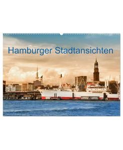 Hamburger Stadtansichten (Wandkalender 2026 DIN A2 quer), CALVENDO Monatskalender Bilderreise durch die Stadt und das Umland von Hamburg. - Carmen Steiner