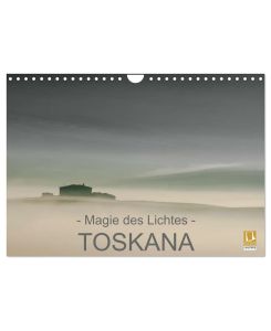 - Magie des Lichtes - TOSKANA (Wandkalender 2026 DIN A4 quer) CALVENDO Monatskalender