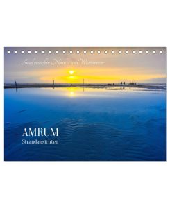 Einzigartige Strandansichten auf Amrum (Tischkalender 2026 DIN A5 quer), CALVENDO Monatskalender Reise durch die friesische Meerlandschaft - Christoph Jourdan