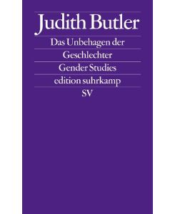 Das Unbehagen der Geschlechter (Gender Studies. Vom Unterschied der Geschlechter) - Judith Butler, Kathrina Menke