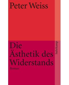 Ästhetik des Widerstands - Peter Weiss