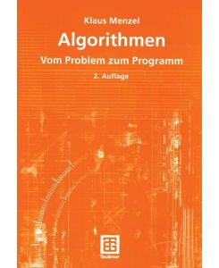 Algorithmen Vom Problem zum Programm - Klaus Menzel