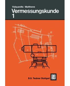 Vermessungskunde Für die Fachgebiete Architektur / Bauingenieurwesen / Vermessungswesen - Volker Matthews, Volquardts