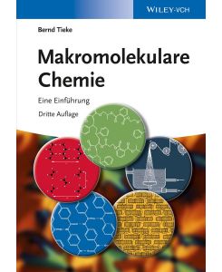 Makromolekulare Chemie Eine Einführung - Bernd Tieke