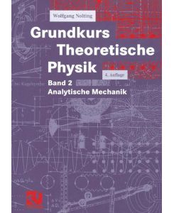 Grundkurs Theoretische Physik Band 2 Analytische Mechanik - Wolfgang Nolting