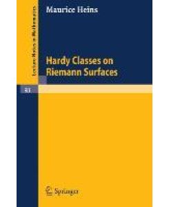 Hardy Classes on Riemann Surfaces - Maurice Heins