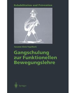 Gangschulung zur Funktionellen Bewegungslehre - Susanne Klein-Vogelbach