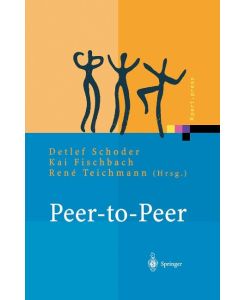 Peer-to-Peer Ökonomische, technologische und juristische Perspektiven