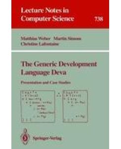 The Generic Development Language Deva Presentation and Case Studies - Matthias Weber, Christine Lafontaine, Martin Simons