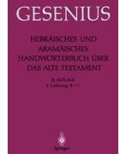 Hebräisches und Aramäisches Handwörterbuch über das Alte Testament 2.Lieferung ¿ ¿ ¿ - Wilhelm Gesenius