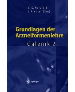 Grundlagen der Arzneiformenlehre Galenik 2