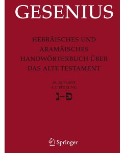 Hebräisches und Aramäisches Handwörterbuch über das Alte Testament 4. Lieferung Nun - Pe - Wilhelm Gesenius