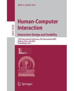 Human-Computer Interaction. Interaction Design and Usability 12th International Conference, HCI International 2007, Beijing, China, July 22-27, 2007, Proceedings, Part I