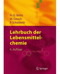 Lehrbuch der Lebensmittelchemie - H. -D. Belitz, Peter Schieberle, Werner Grosch