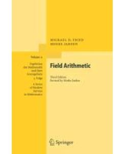 Field Arithmetic - Moshe Jarden, Michael D. Fried