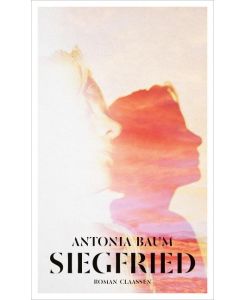 Siegfried Roman | Eine der stärksten Stimmen der deutschen Gegenwartsliteratur - Antonia Baum