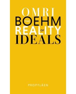 The Reality of Ideals: Three speeches for utopia