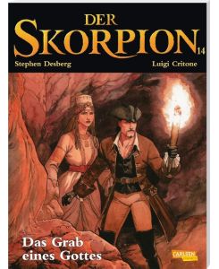Der Skorpion 14: Skorpion 14 Das Grab eines Gottes - Stephen Desberg, Luigi Critone, Harald Sachse
