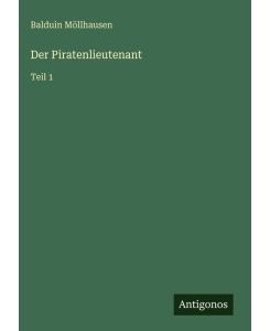 Der Piratenlieutenant: Teil 1