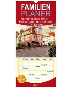 Familienplaner 2027 - Romantisches Erfurt - Reise durch das schöne Thüringen mit 5 Spalten (Wandkalender, 21 x 45 cm) CALVENDO Romantische Ansichten der Landeshauptstadt Erfurt - Drachenkind-Fotografie Drachenkind-Fotografie