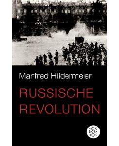 Die Russische Revolution - Manfred Hildermeier
