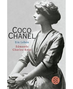 Coco Chanel Ein Leben - Edmonde Charles-Roux