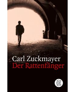 Der Rattenfänger Eine Fabel - Carl Zuckmayer