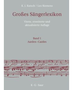 Großes Sängerlexikon - Karl-Josef Kutsch, Leo Riemens