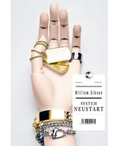 System Neustart zero history - William Gibson, Hannes Riffel, Sara Riffel