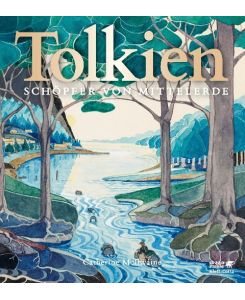 Tolkien - Schöpfer von Mittelerde Tolkien - Maker of Middle-Earth - Catherine McIlwaine, Helmut W. Pesch, Marcel Aubron-Bülles