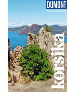 DuMont Reise-Taschenbuch Reiseführer Korsika Reiseführer plus Reisekarte. Mit individuellen Autorentipps und vielen Touren. - Hans-Jürgen Siemsen