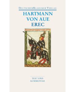 Erec Text und Kommentar - Hartmann von Aue, Susanne Held