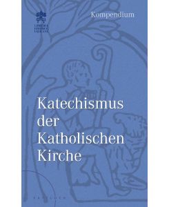 Katechismus der Katholischen Kirche Kompendium