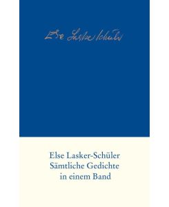Sämtliche Gedichte - Else Lasker-Schüler