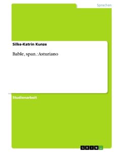 Bable, span. : Asturiano - Silke-Katrin Kunze