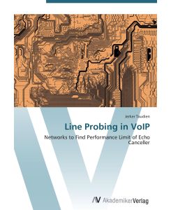 Line Probing in VoIP Networks to Find Performance Limit of Echo Canceller - Jerker Taudien