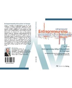 Entrepreneurship Education in Europa Förderung von Gründungskompetenz in der beruflichen Erstausbildung - Björn Hekman