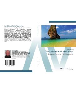 Schriftenreihe im Tourismus Beiträge zu Themen der Tourismuswirtschaft - Waldemar Berg