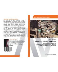 Identität schafft Identität Identität gegen Elendsviertel  Ashwa¿iyya Zirsara in al ¿urdaqa, Ägypten Unterstützung durch die Architektur - Karolina Maria Wezyk