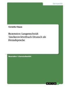 Rezension: Langenscheidt Taschenwörterbuch Deutsch als Fremdsprache - Cornelia Clauss