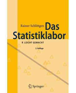 Das Statistiklabor R leicht gemacht - Rainer Schlittgen