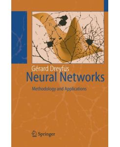Neural Networks Methodology and Applications - Gérard Dreyfus