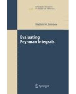 Evaluating Feynman Integrals - Vladimir A. Smirnov
