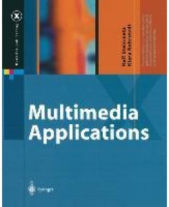Multimedia Applications - Klara Nahrstedt, Ralf Steinmetz