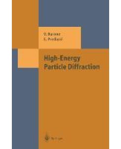 High-Energy Particle Diffraction - Enrico Predazzi, Vincenzo Barone