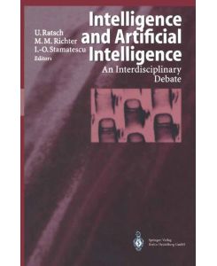 Intelligence and Artificial Intelligence An Interdisciplinary Debate